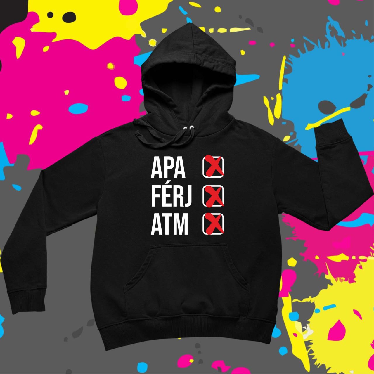 Apa, férj, atm! - Kapucnis pulóver Apa, férj, atm! - Kapucnis pulóver