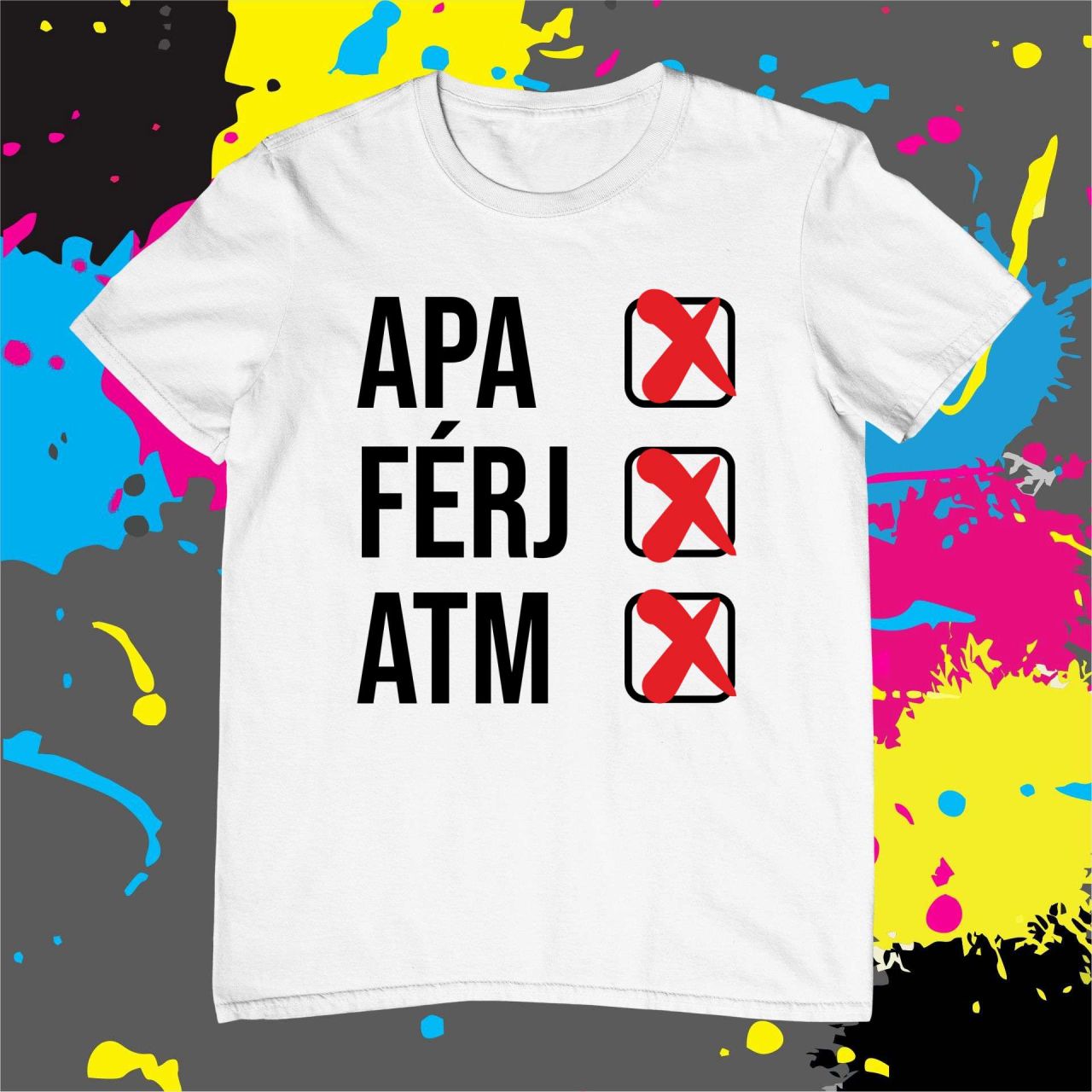 Apa, férj, atm - Férfi póló