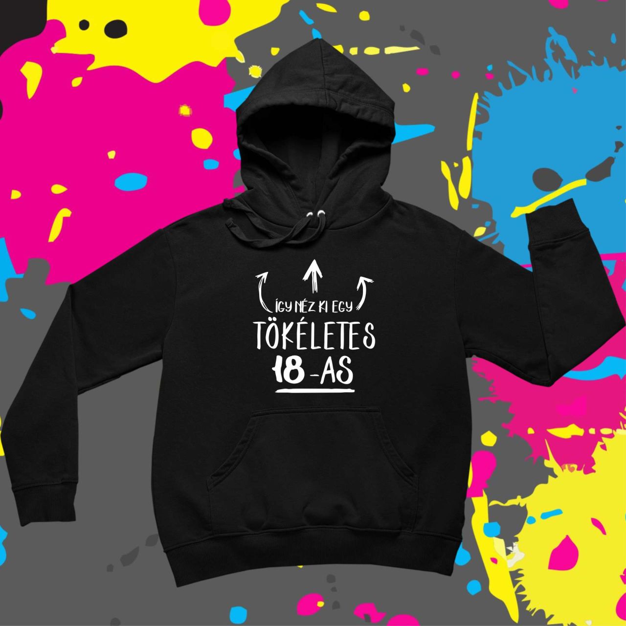 Így néz ki egy tökéletes 18-as! - Kapucnis pulóver