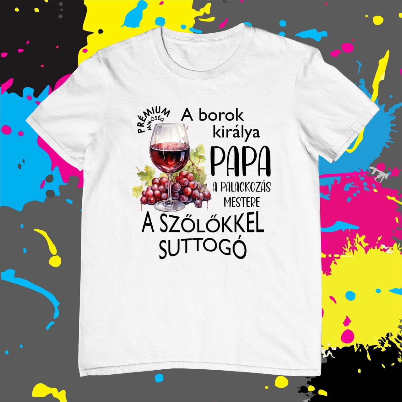 A borok királya Papa - Férfi póló A borok királya Papa - Férfi póló