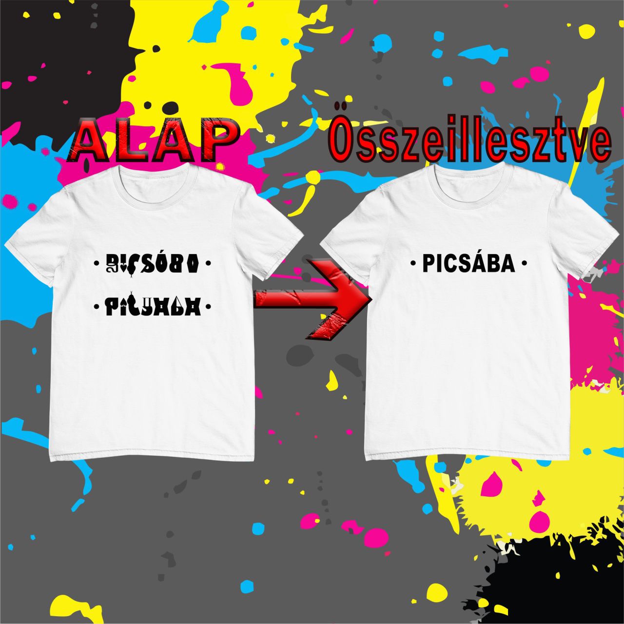 Picsába - Férfi póló