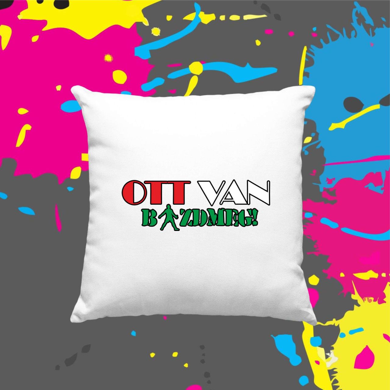 Ott van bazdmeg - Kocka párna