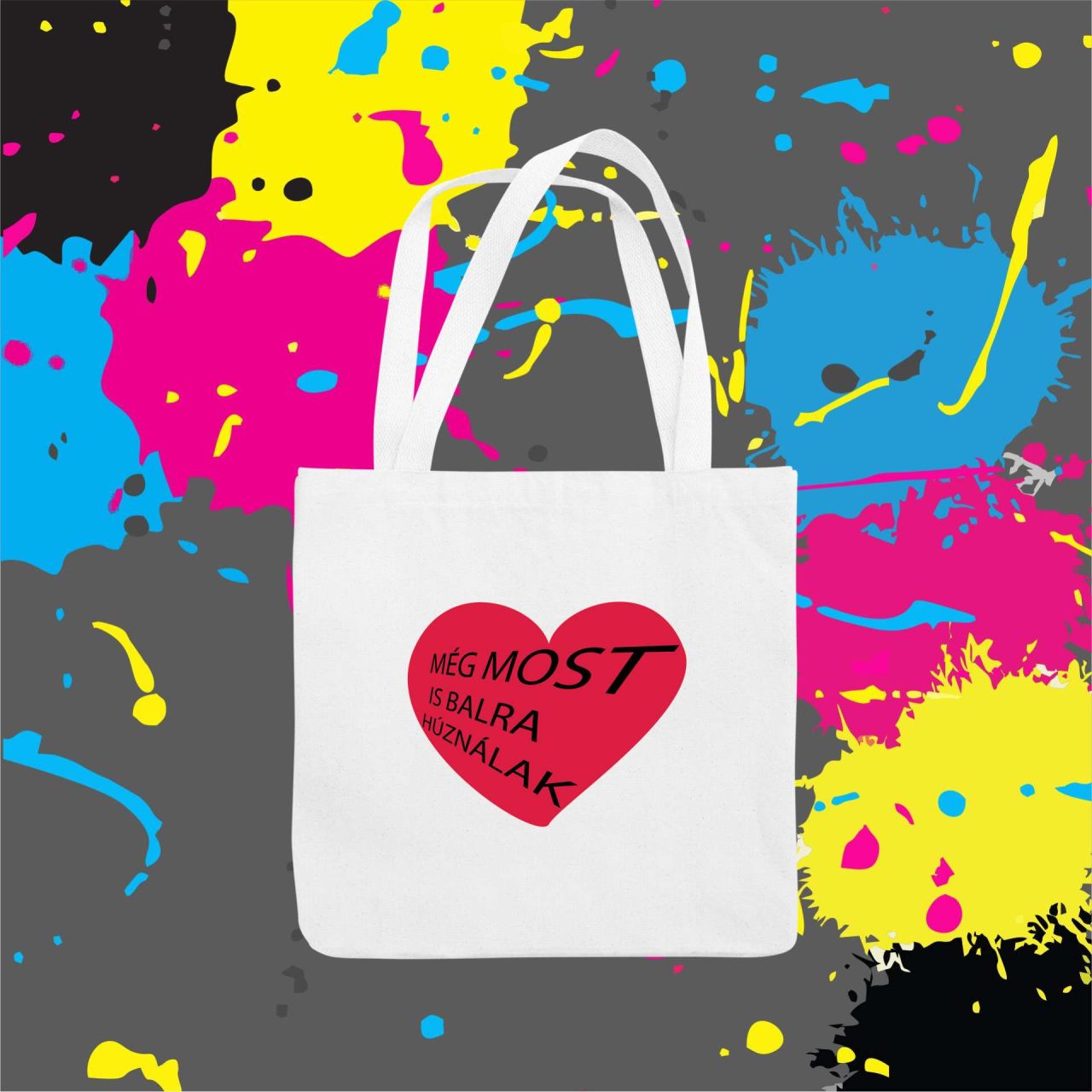 Még most is balra húználak - Vászontáska