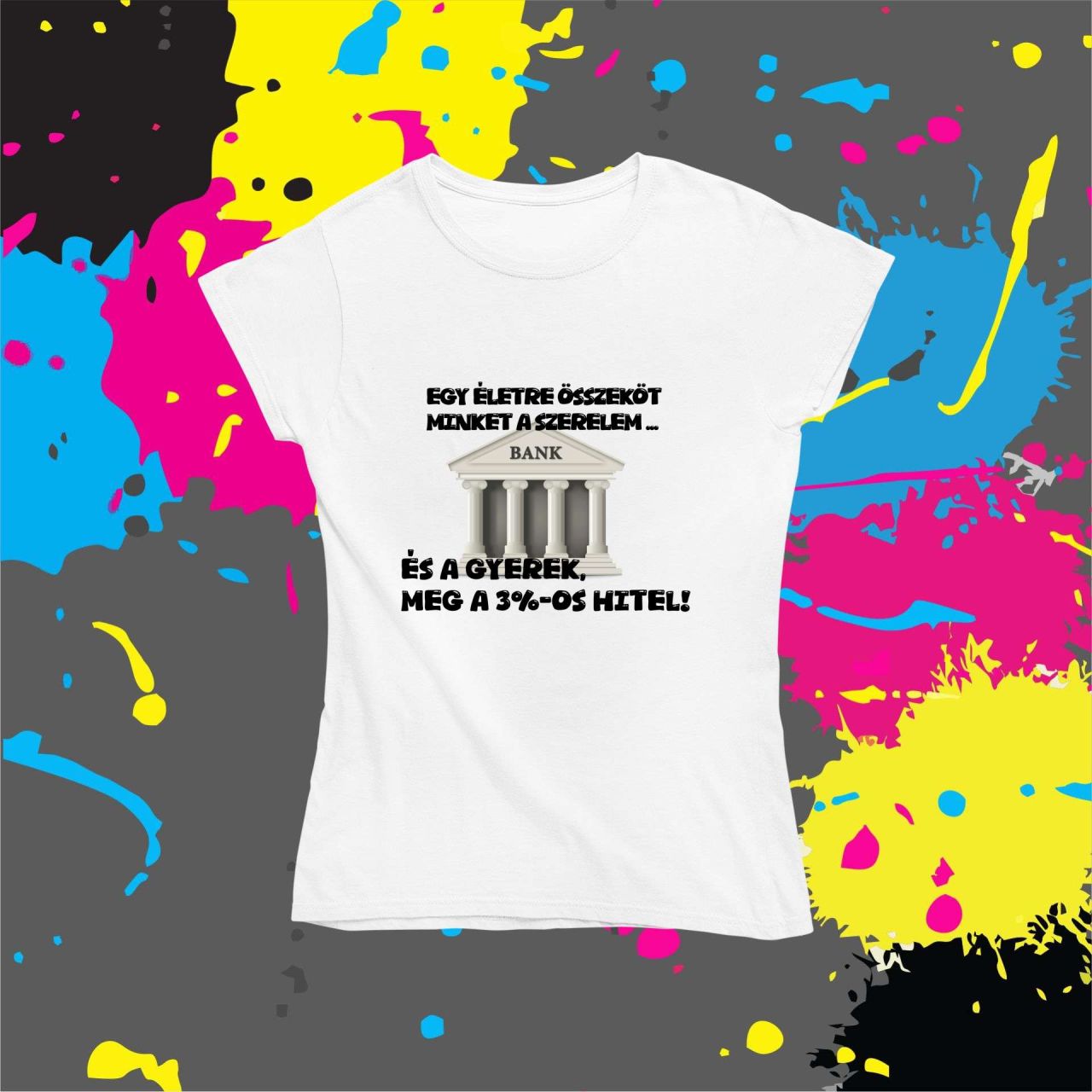 Egy életre összeköt - Női póló