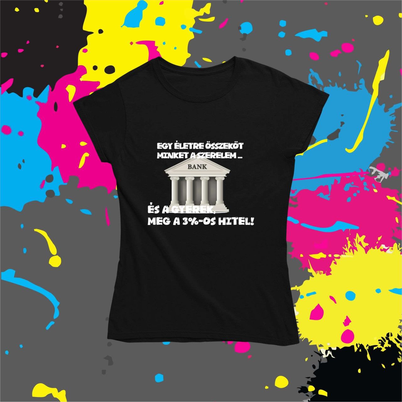 Egy életre összeköt! - Női póló