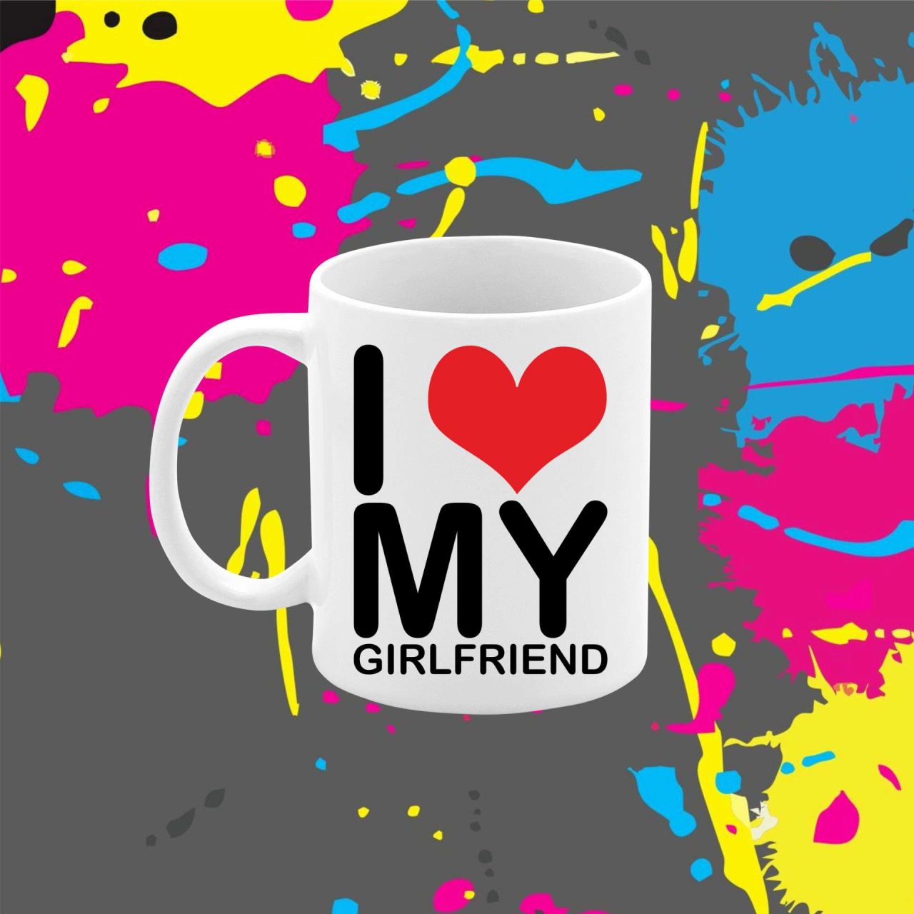 I love my girlfriend - Bögre