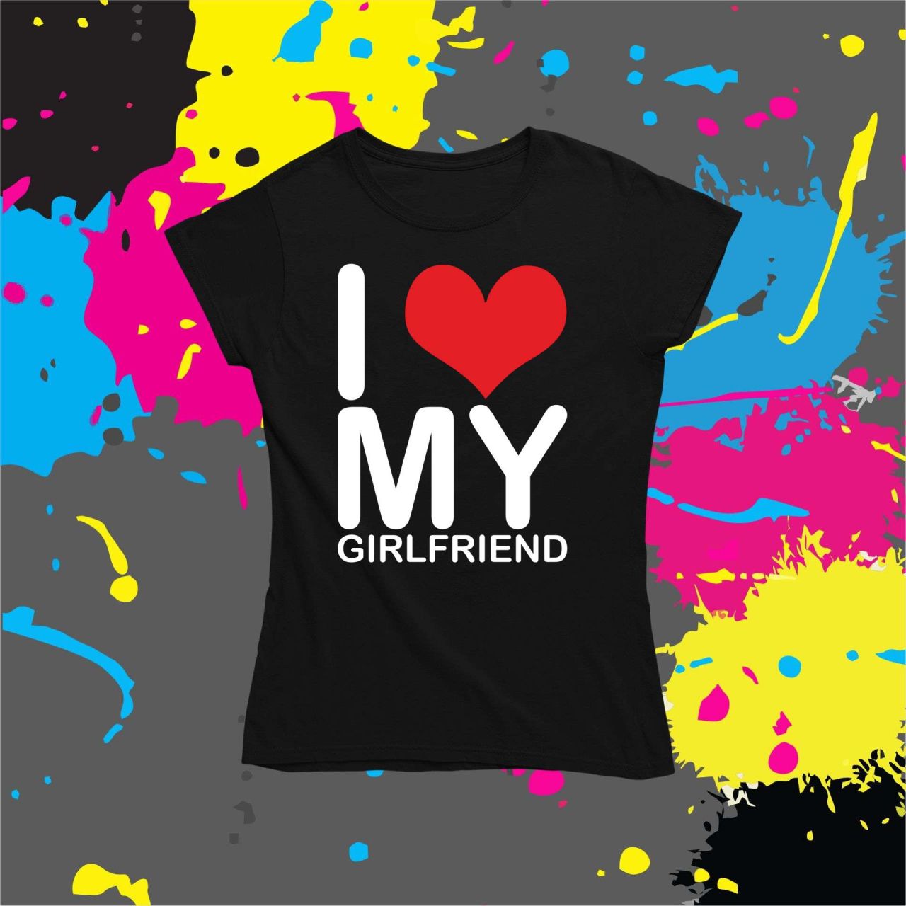 I love my girlfriend! - Női póló