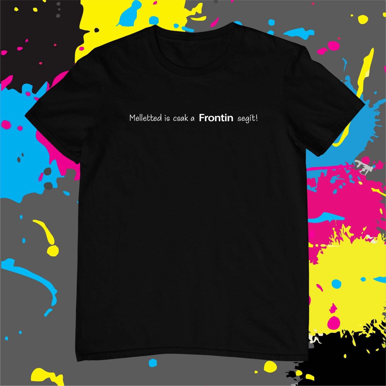 Melletted is! - Férfi póló