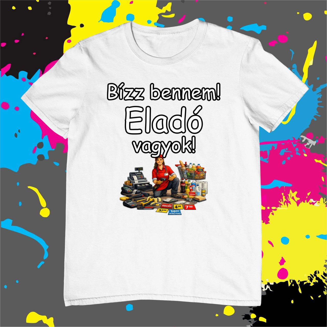 Bízz bennem eladó vagyok! - Férfi póló