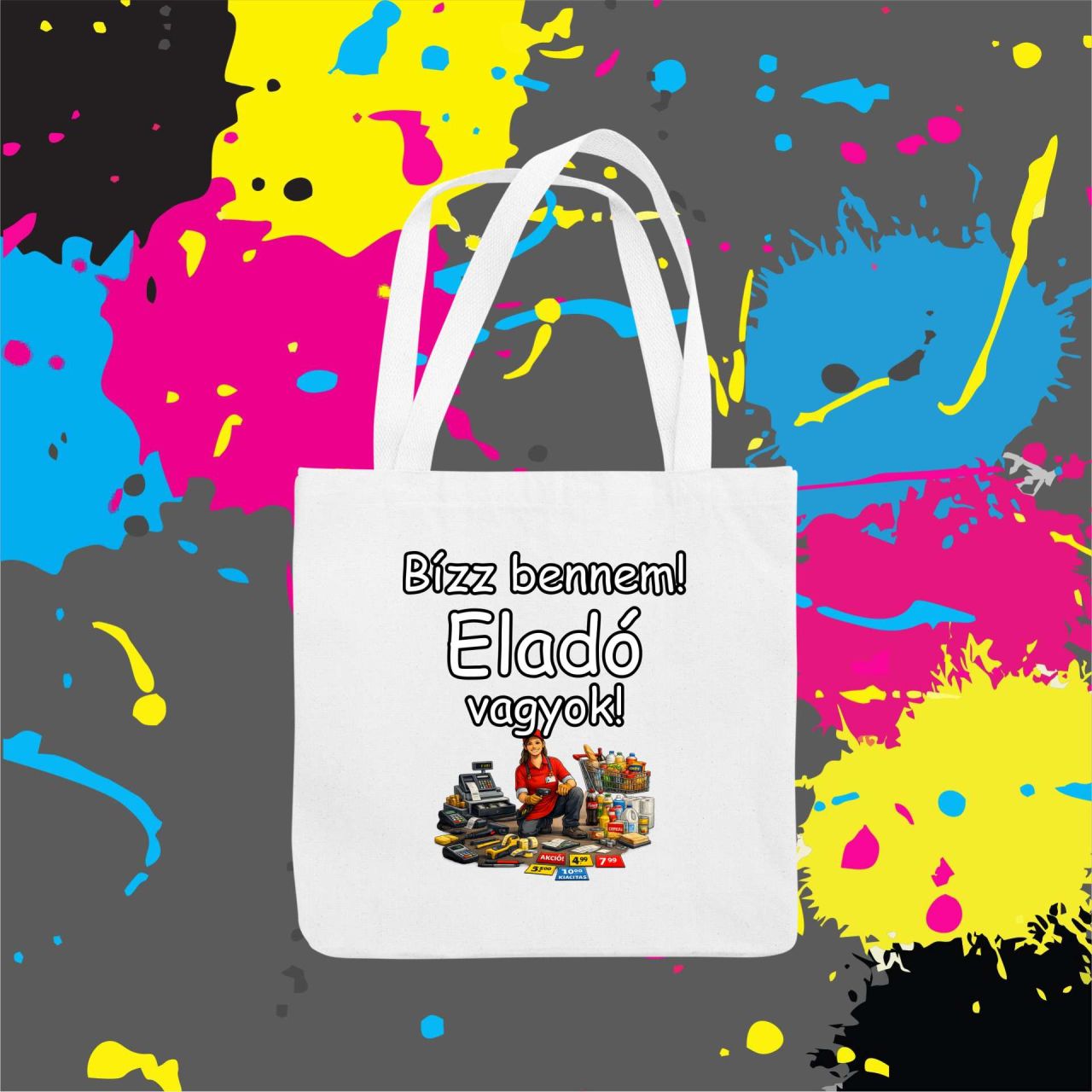 Bízz bennem eladó vagyok! - Vászontáska