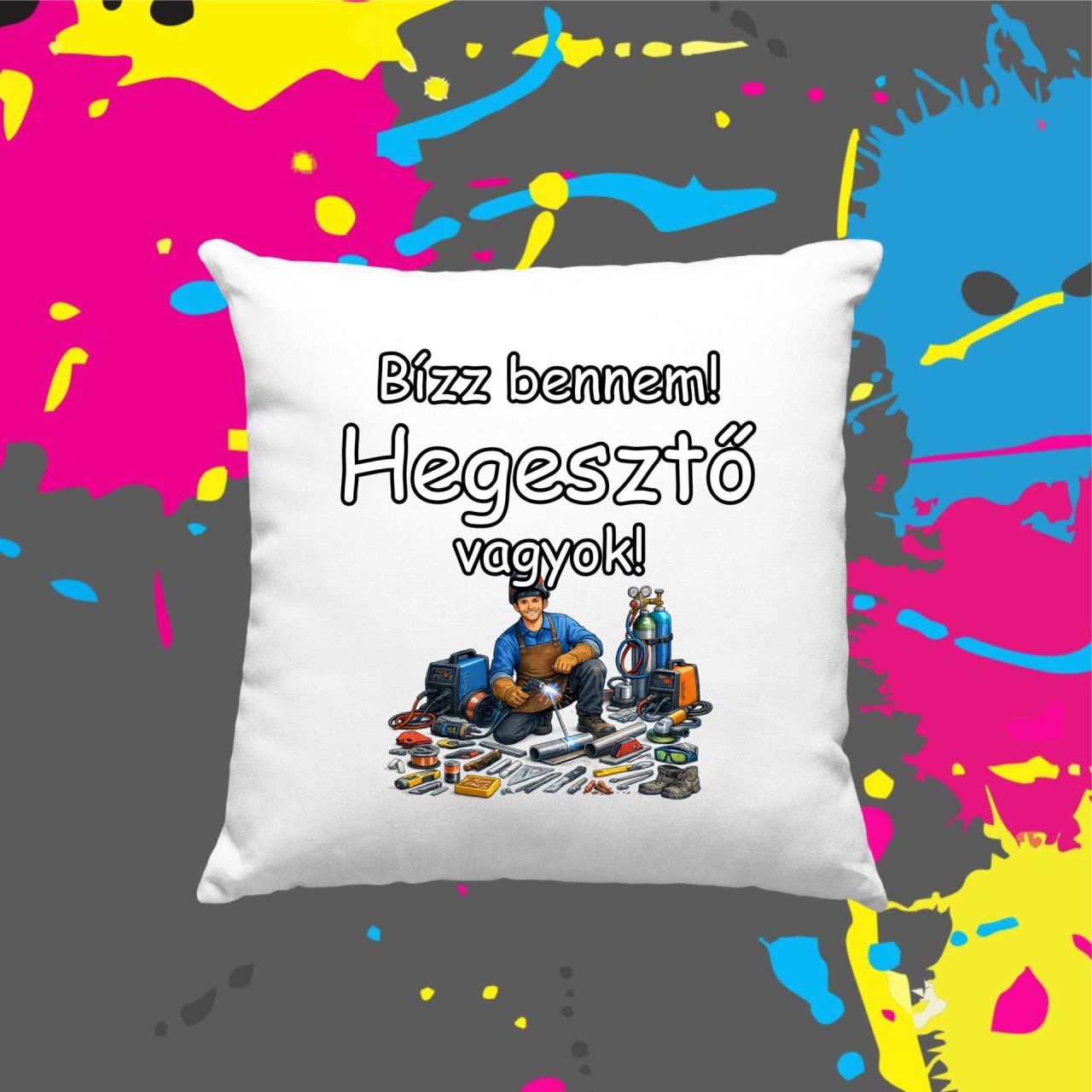 Bízz bennem hegesztő vagyok - Kocka párna