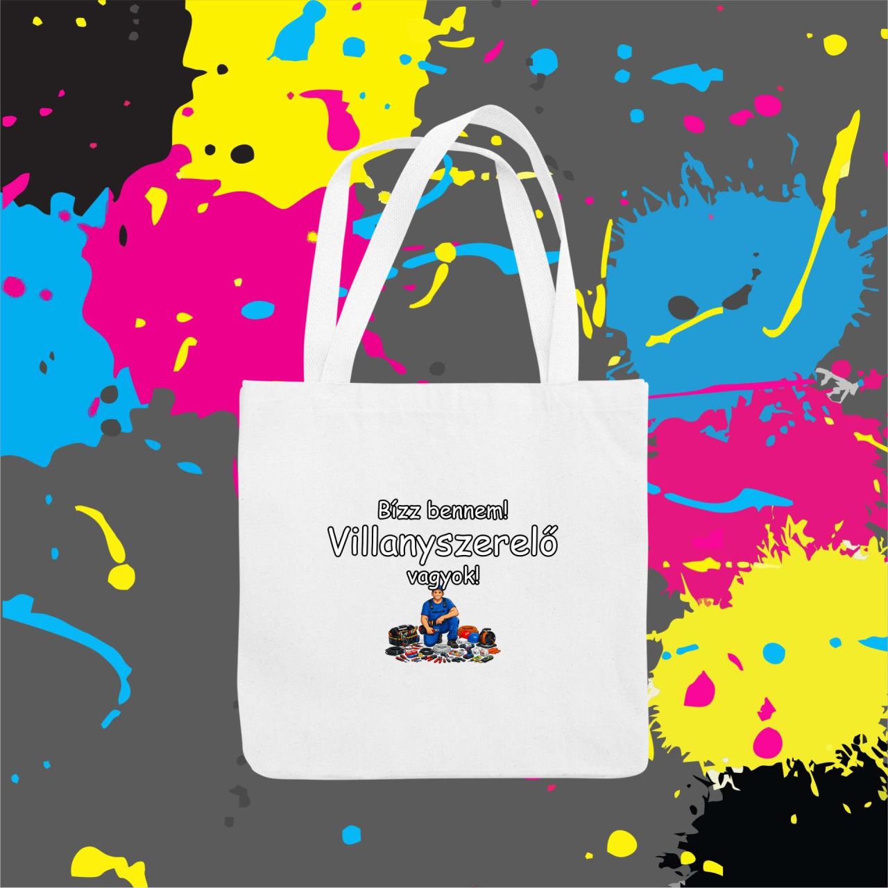 Bízz bennem villanyszerelő vagyok - Vászontáska