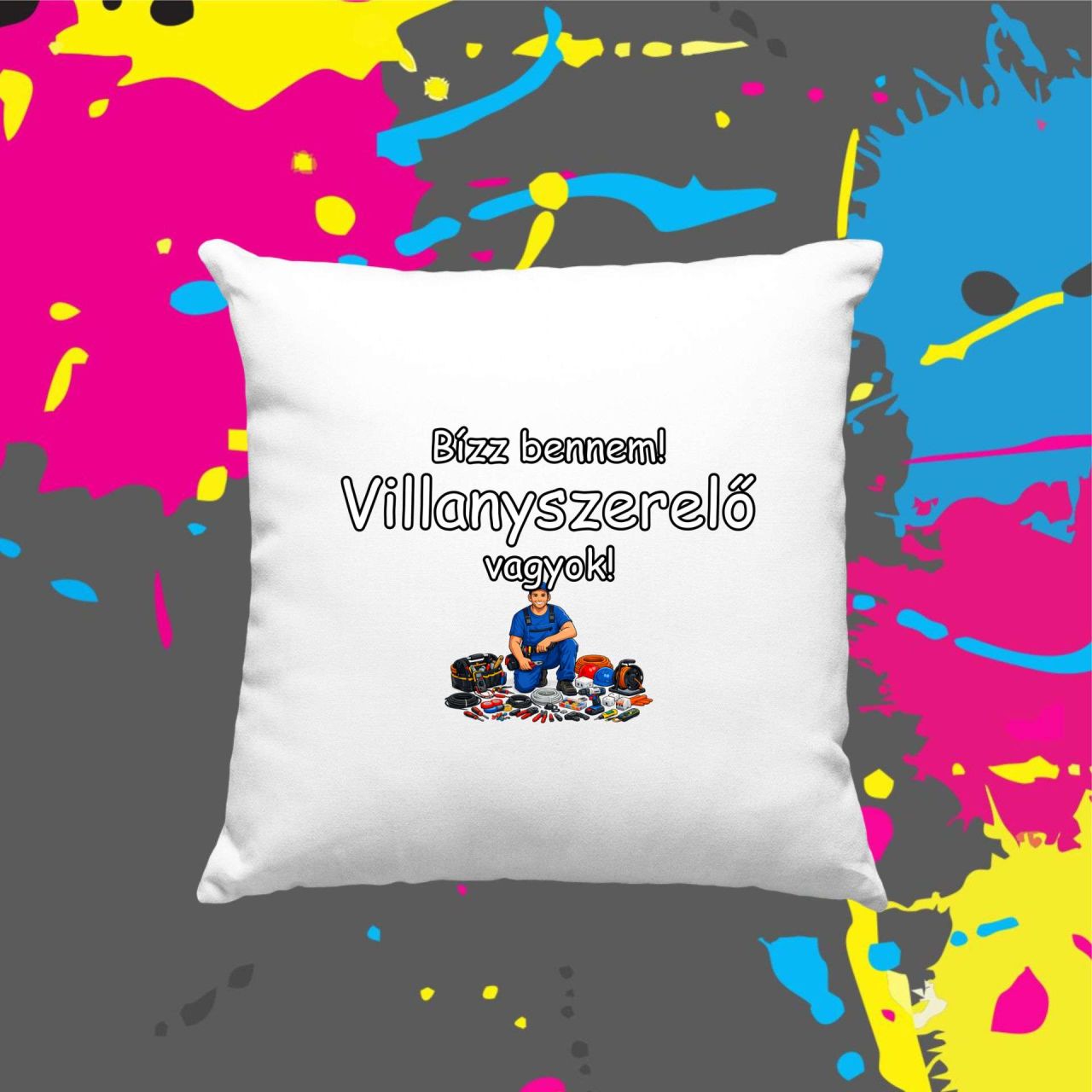 Bízz bennem villanyszerelő vagyok - Kocka párna