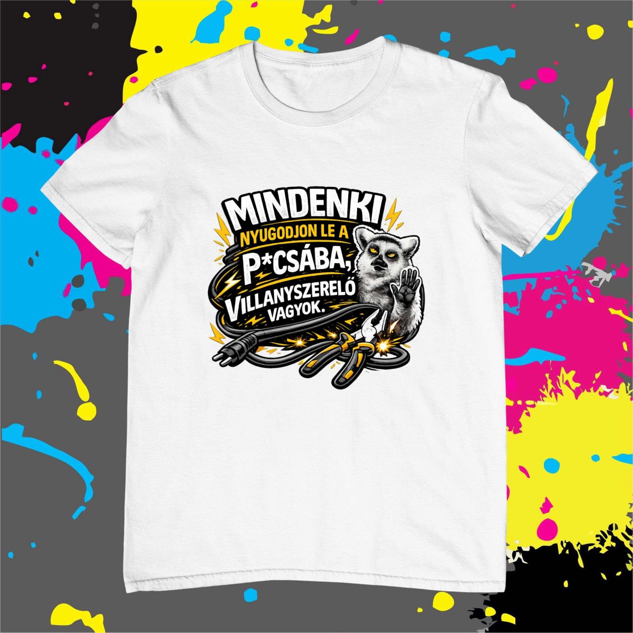 Mindenki nyugodjon le villanyszerelő - Férfi póló