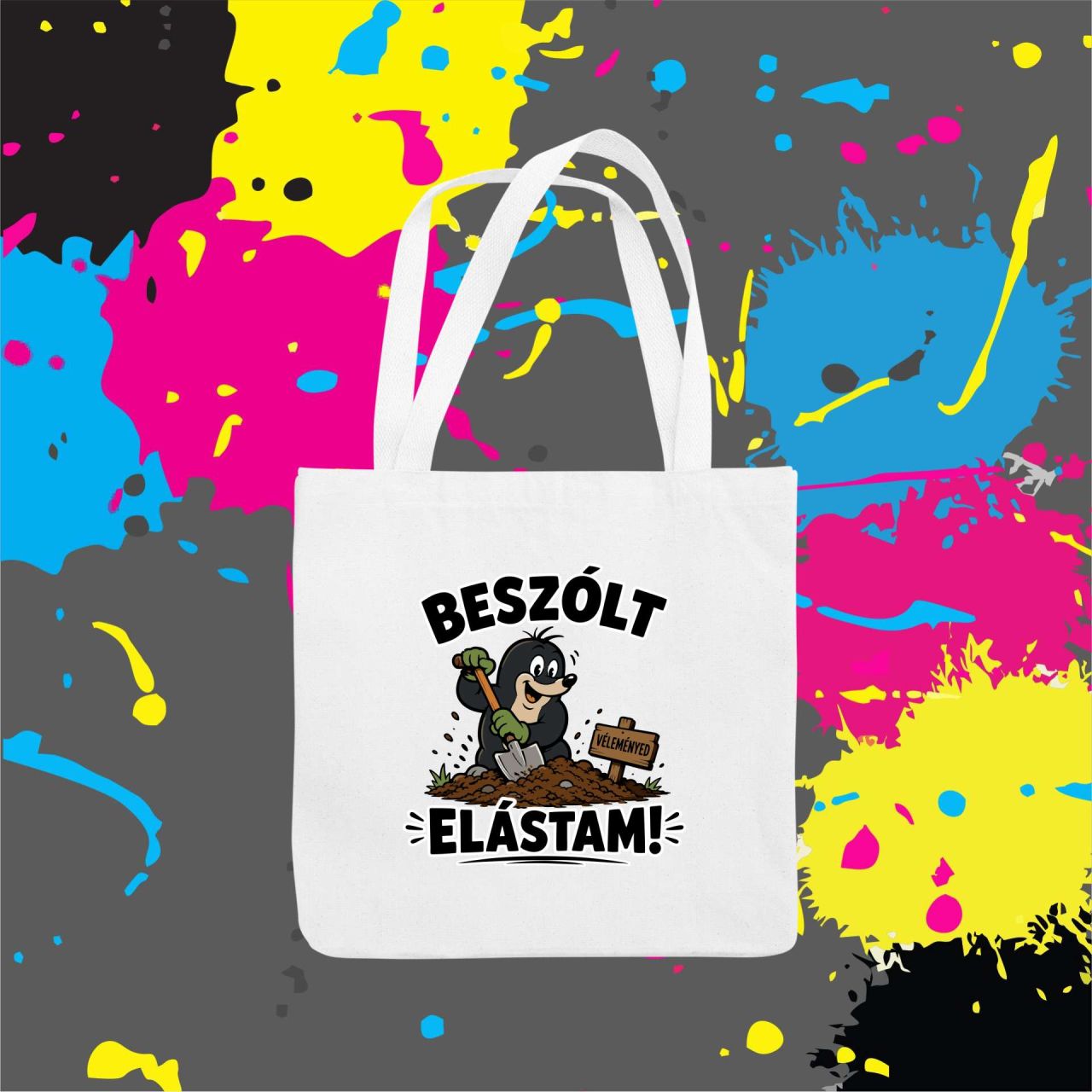 Beszólt elástam - Vászontáska
