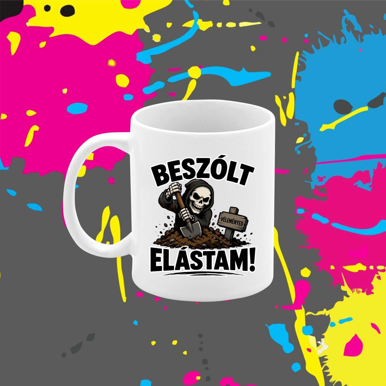 Beszólt elástam! - Bögre